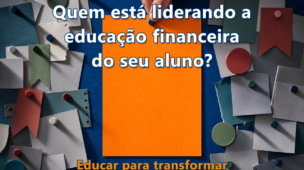 Capa editorial sobre educação financeira nas escolas com pergunta acentuada e folha laranja central.