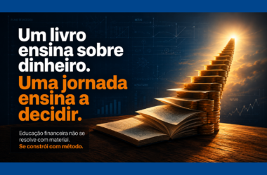 O governo investiu em livros de educação financeira. Sua escola vai investir em prática?