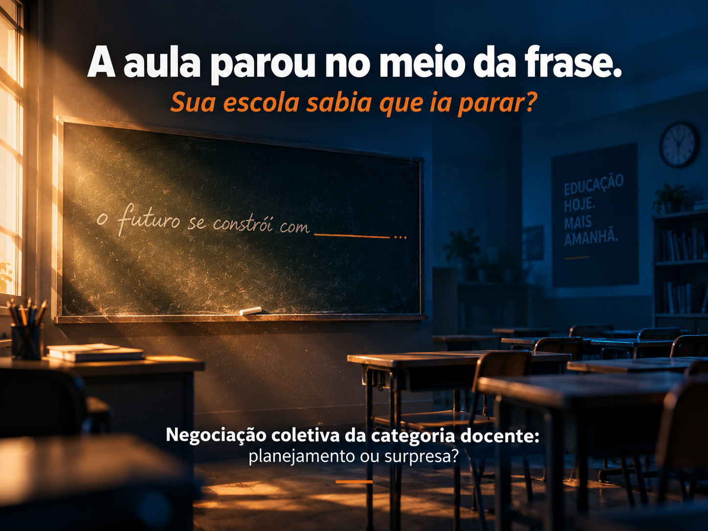 Sala de aula vazia com lousa e chamada sobre negociacao coletiva da categoria docente